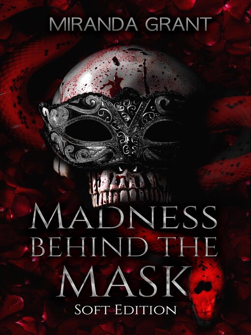 Title details for Madness Behind the Mask by Miranda Grant - Wait list